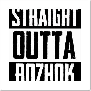 Straight Outta Rozhok Posters and Art